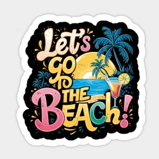 Let's Go to the Beach Adventure Tee Sticker